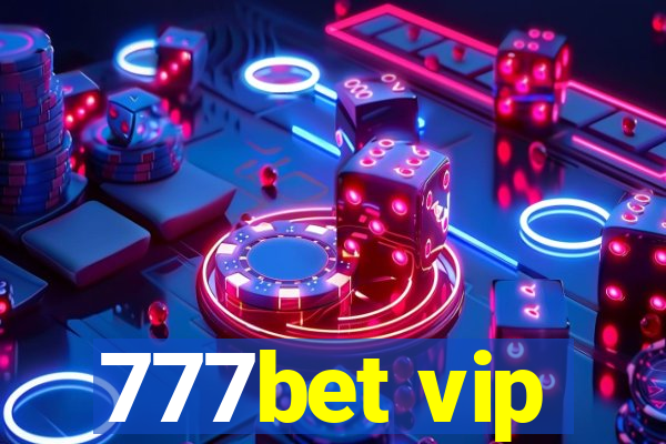 777bet vip